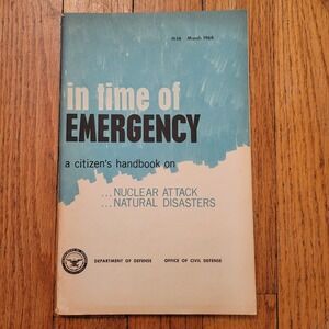 In Time Of Emergency Citizens Handbook Nuclear Attack Natural Disasters 1968